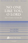 No One Like You O Lord