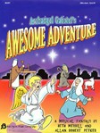 Archangel Gabriel's Awesome Adventure