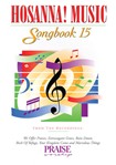 Hosanna! Music Songbook 15