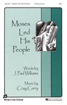 Moses Led His People