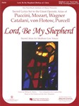 Lord, Be My Shepherd (Low Voice)