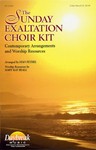 Sunday Exaltation Choir Kit