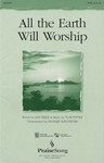 All The Earth Will Worship