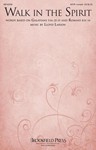 Walk in the Spirit [choral satb] SATB, TRUM