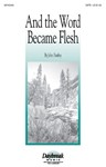 Word Became Flesh