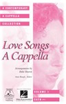 Love Songs A Cappella