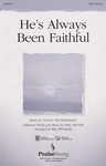 He's Always Been Faithful
