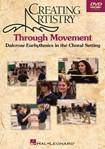 Creating Artistry Through Movement