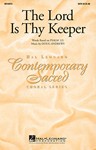 Lord Is Thy Keeper