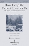 How Deep The Father's Love For Us