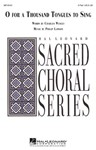 O For A Thousand Tongues To Sing
