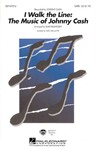 I Walk The Line: Music Of Johnny Cash - (Medley)