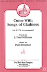 Come With Songs Of Gladness