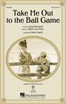 Take Me Out To The Ball Game