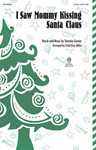 I Saw Mommy Kissing Santa Claus -
