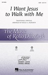 I Want Jesus To Walk With Me