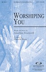 Worshiping You