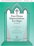 Four Hymn Improvisations for Organ - Volume II