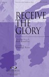 Receive The Glory