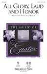 All Glory Laud & Honor