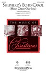 Shepherd's Echo Carol (How Great Our Joy