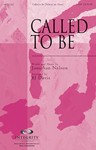 Called To Be