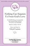 Nothing Can Separate Us From God's Love
