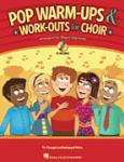 Pop Warm-ups & Work-outs for Choir Book and C