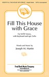 Fill This House With Grace