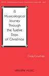Musicological Journey Through the Twelve Days of Christmas