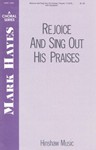 Rejoice & Sing Out His Praises