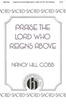 Praise The Lord Who Reigns Above
