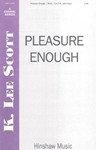 Pleasure Enough