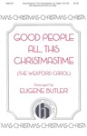 Good People All This Christmastime