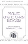 Psallite Sing To Christ The Lord