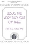 Jesus The Very Thought Of Thee