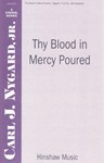 Thy Blood In Mercy Poured
