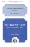 Quittez Pasteurs (Come Shepherds Come)