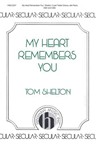 My Heart Remembers You