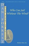 Who Can Sail Without the Wind