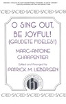 O Sing Out, Be Joyful! (Gaudete Fideles!)