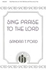 Sing Praise to the Lord