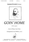 Goin Home - Satb A Cap - Octavo