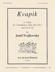 Kvapik - Galop For Trbn, Tba, Dr - Set