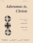 Adoramus Te, Christe - Trbn 2