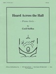 Heard Across The Hall - Pno