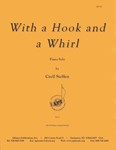 With A Hook And Whirl - Pno Solo