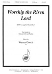 Worship The Risen Lord - Satb A Cap
