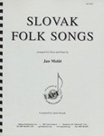 Slovak Folksongs Arr For Voice And Piano By