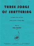Three Songs Of Shattering - Mezzo Voc Cycle